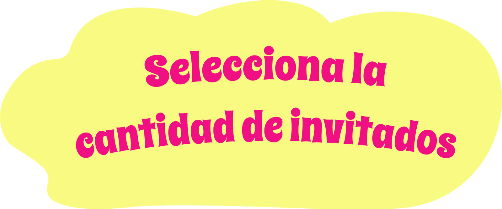 Selecciona la cantidad de invitados